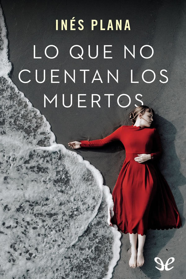 descargar libro Lo que no cuentan los muertos