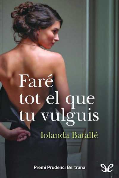 descargar libro Faré tot el que tu vulguis