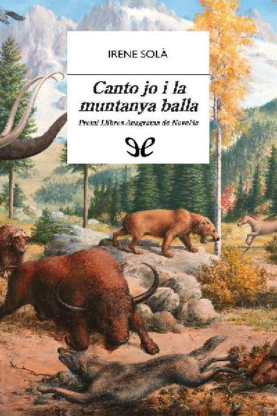 descargar libro Canto jo i la muntanya balla