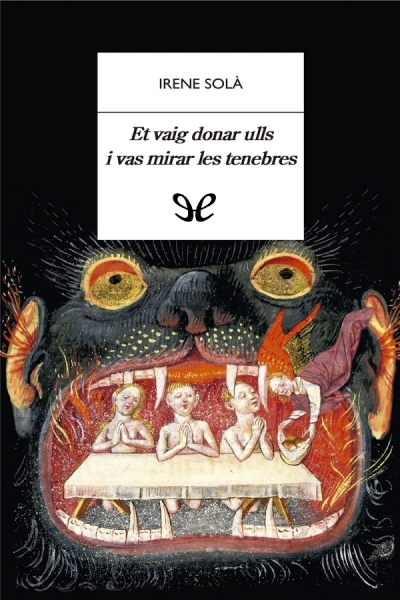 libro gratis Et vaig donar ulls i vas mirar les tenebres