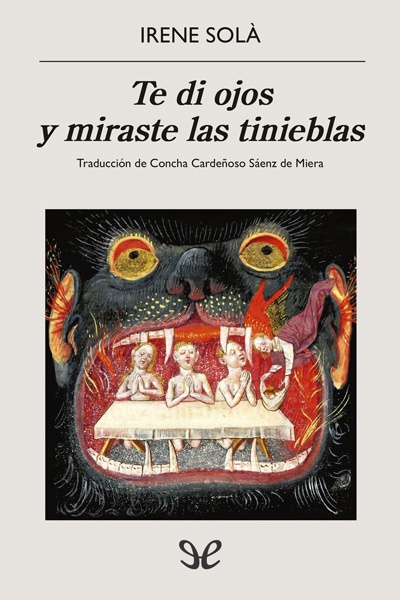 libro gratis Te di ojos y miraste las tinieblas