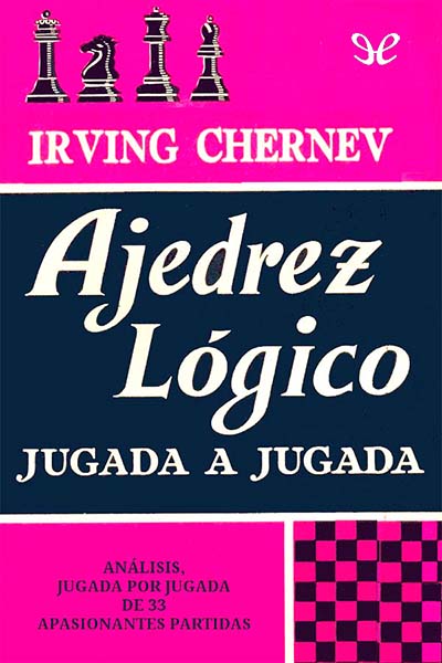 descargar libro Ajedrez lógico jugada a jugada