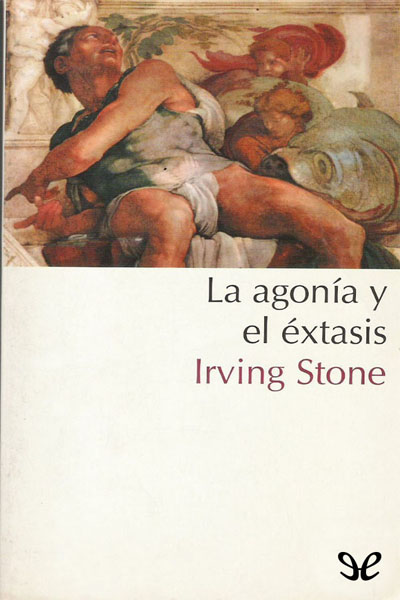 libro gratis La agonía y el éxtasis