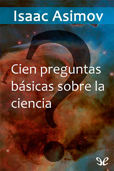 descargar libro Cien preguntas básicas sobre la ciencia