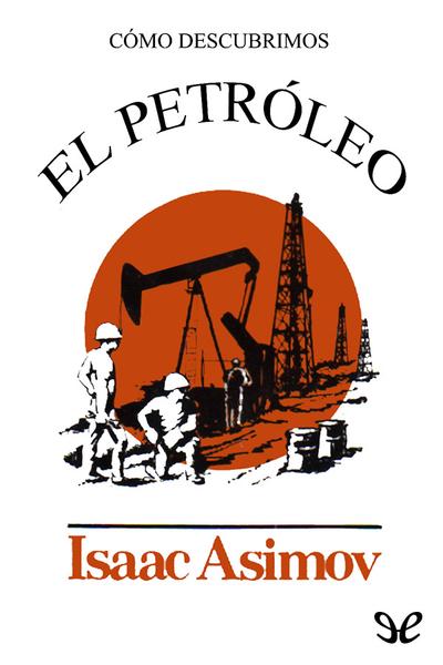 descargar libro Cómo descubrimos el petróleo