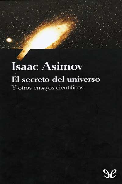 descargar libro El secreto del universo y otros ensayos científicos