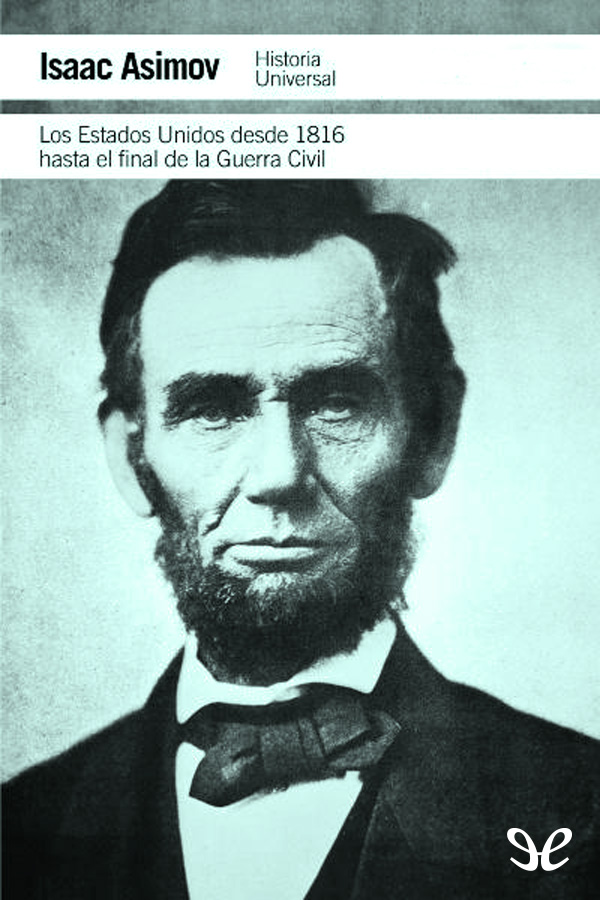 libro gratis Los Estados Unidos desde 1816 hasta el final de la Guerra Civil