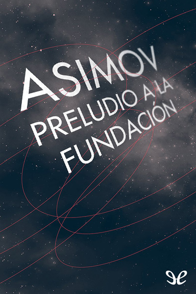 descargar libro Preludio a la Fundación (trad. M. García Martínez)