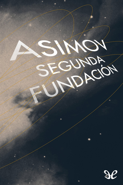 libro gratis Segunda Fundación (trad. Gómez-Acebo)