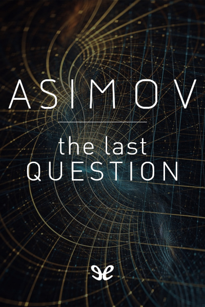 descargar libro The Last Question