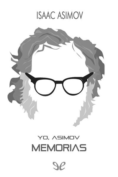 descargar libro Yo, Asimov. Memorias