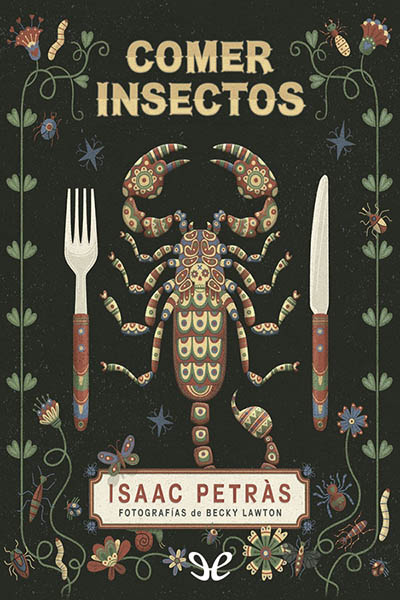 descargar libro Comer insectos