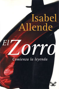 descargar libro El Zorro: Comienza la leyenda