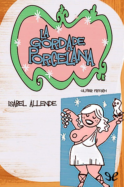 descargar libro La gorda de porcelana