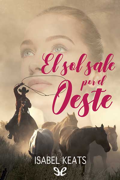 descargar libro El sol sale por el Oeste