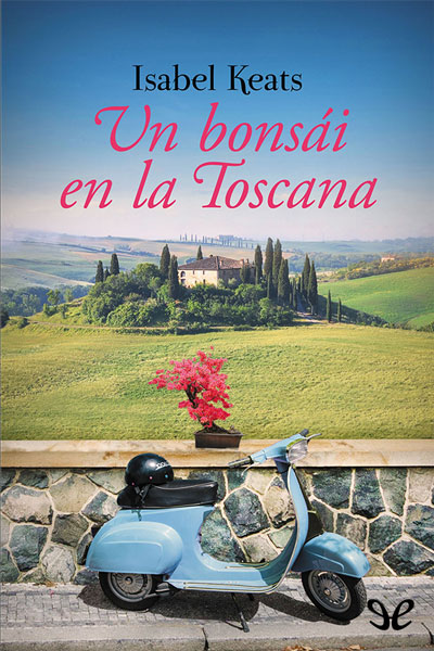 descargar libro Un bonsái en la Toscana