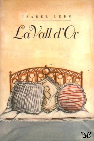 descargar libro La Vall dOr