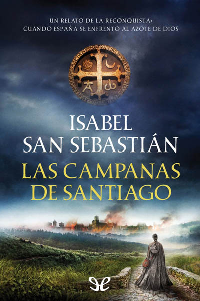 descargar libro Las campanas de Santiago