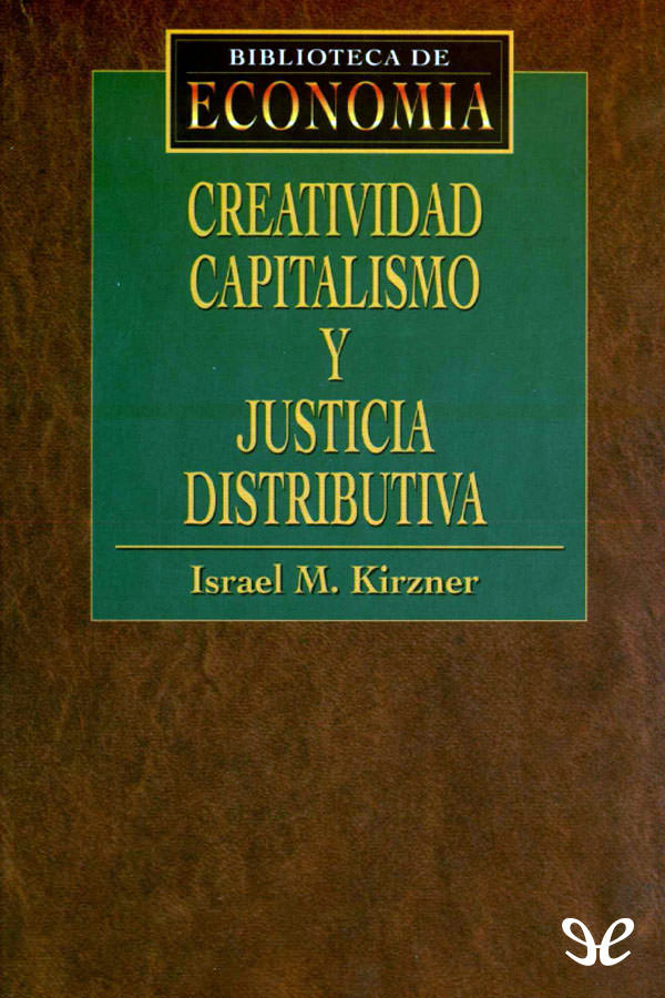 descargar libro Creatividad, capitalismo y justicia distributiva