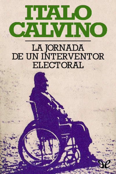 descargar libro La jornada de un interventor electoral