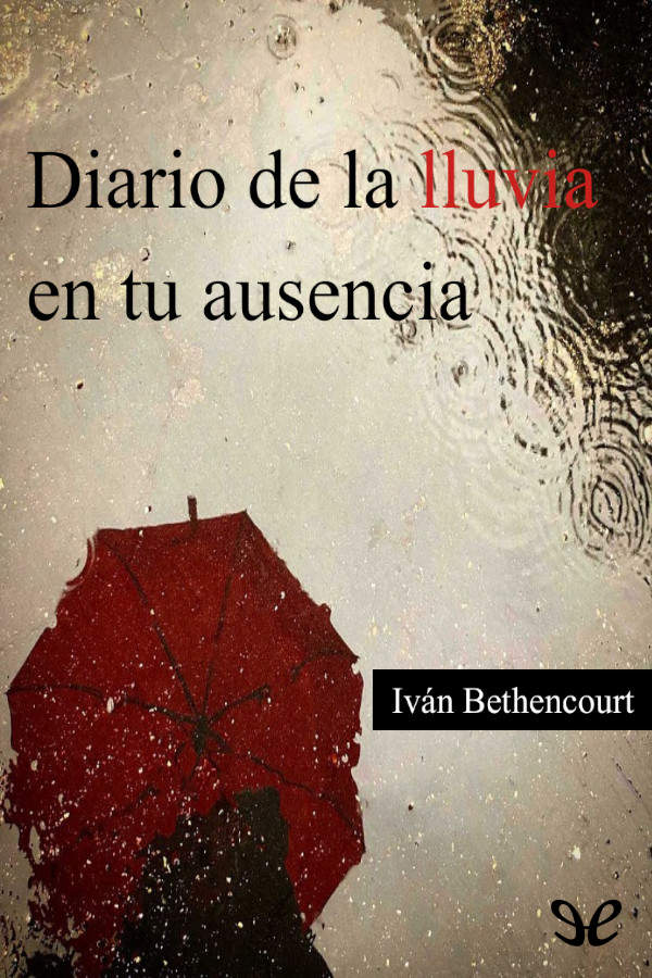 libro gratis Diario de la lluvia en tu ausencia