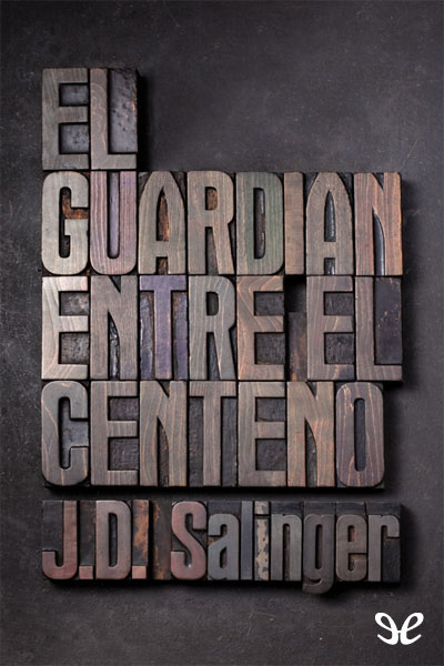 libro gratis El guardián entre el centeno