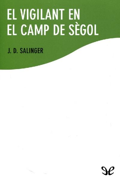 descargar libro El vigilant en el camp de sègol