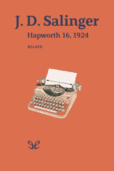 descargar libro Hapworth 16, 1924