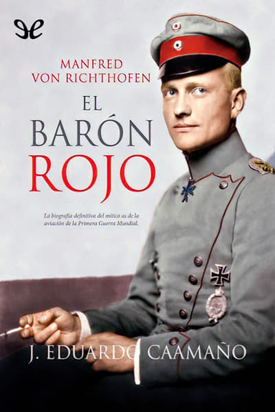 libro gratis El Barón Rojo: Manfred von Richthofen