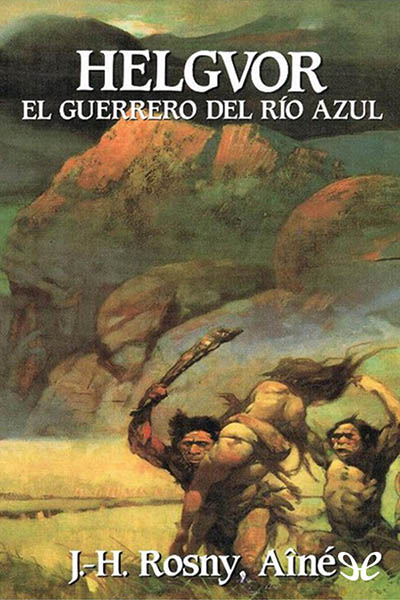 libro gratis Helgvor. El guerrero del rio azul