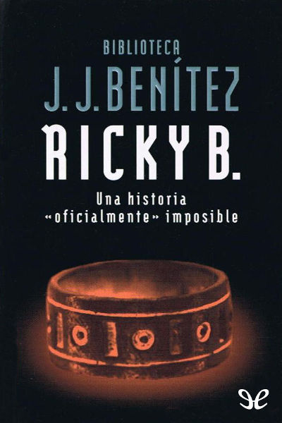 descargar libro Ricky B. Una historia «oficialmente» imposible