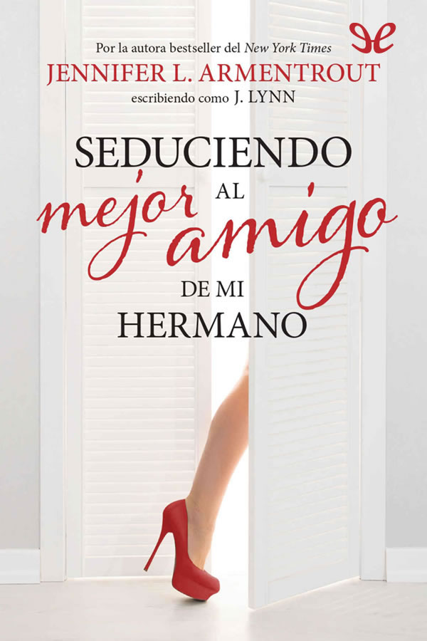 descargar libro Seduciendo al mejor amigo de mi hermano