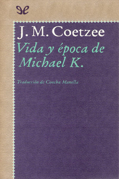 descargar libro Vida y época de Michael K