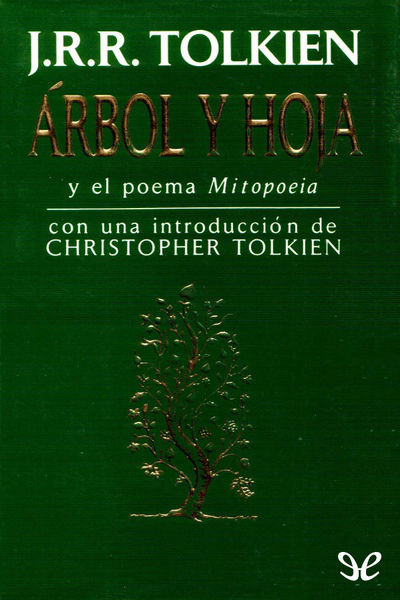 Árbol y Hoja y el poema Mitopoeia gratis en epub