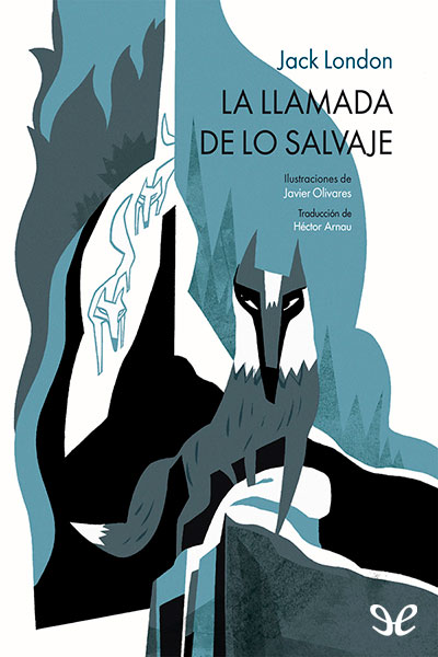 libro gratis La llamada de lo salvaje (Ilustrado)