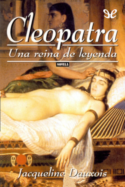 descargar libro Cleopatra, una reina de leyenda