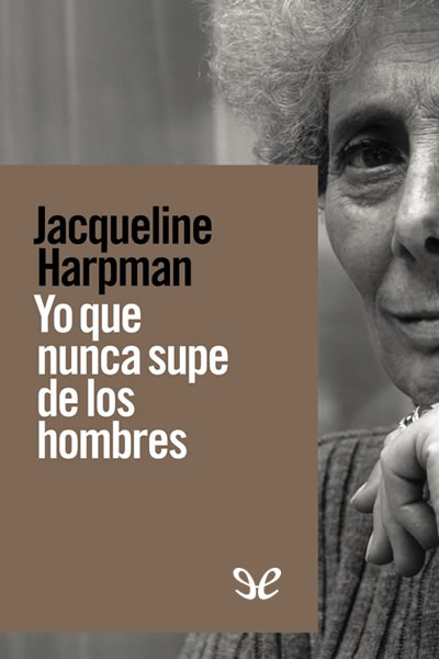 libro gratis Yo que nunca supe de los hombres