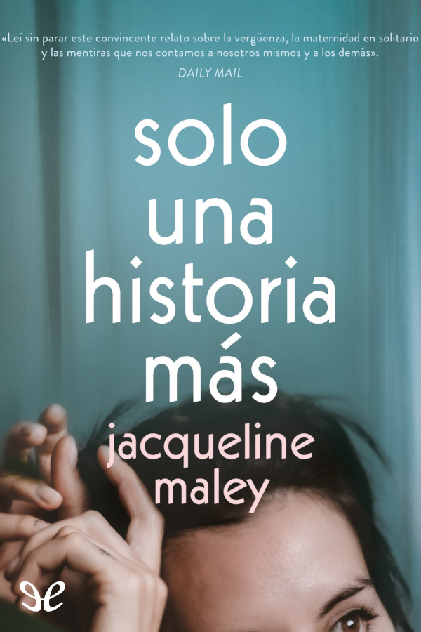 descargar libro Solo una historia más