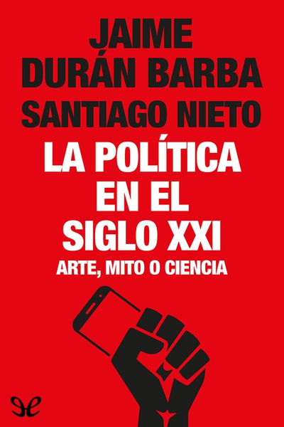 descargar libro La política en el siglo XXI