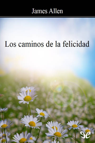 libro gratis Los caminos de la felicidad