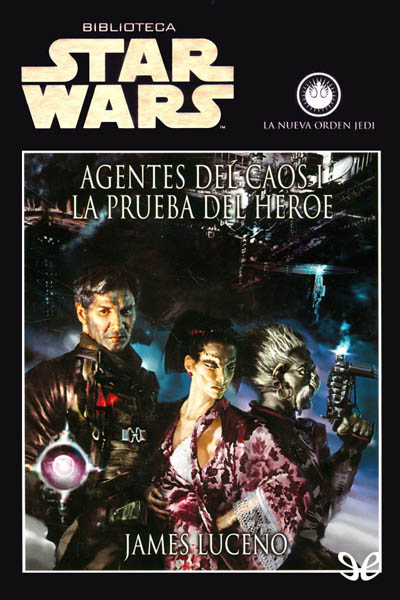 descargar libro Agentes del caos I - La prueba del héroe