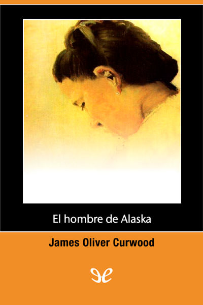 libro gratis El hombre de Alaska