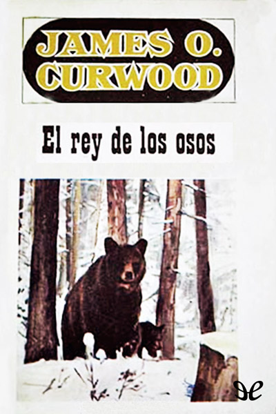 descargar libro El rey de los osos