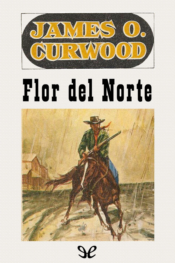 descargar libro Flor del Norte