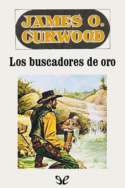 descargar libro Los buscadores de oro