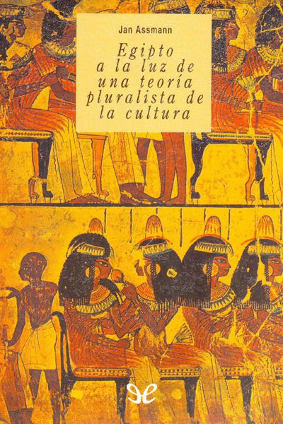 libro gratis Egipto a la luz de una teoría pluralista de la cultura