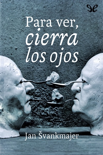 libro gratis Para ver, cierra los ojos