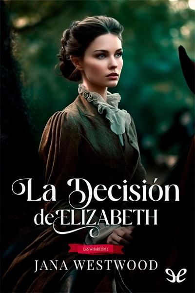 descargar libro La decisión de Elizabeth