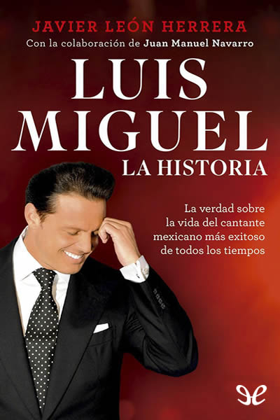 descargar libro Luis Miguel: la historia