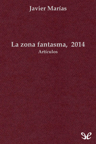 descargar libro La zona fantasma, 2014